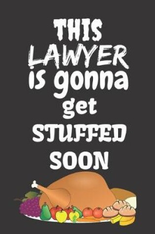 Cover of This Lawyer Is Gonna Get Stuffed Soon