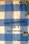 Book cover for Your Notebook! Vol. 1