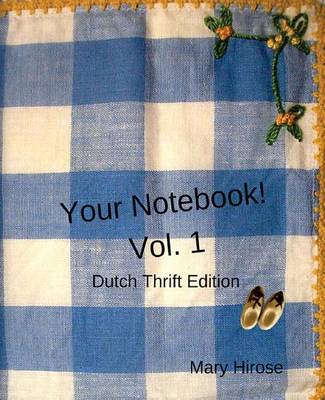 Cover of Your Notebook! Vol. 1
