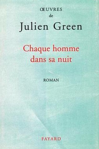 Cover of Chaque Homme Dans Sa Nuit
