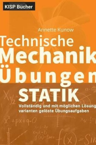Cover of Technische Mechanik I Statik UEbungen