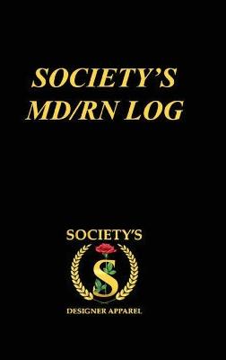 Book cover for Society's MD/RN LOG