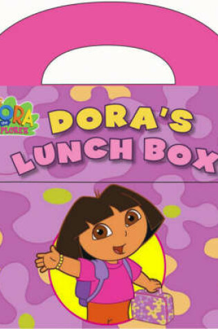 Cover of Dora's Lunchbox