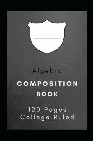 Cover of Algebra Composition Book