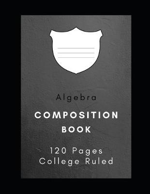 Book cover for Algebra Composition Book