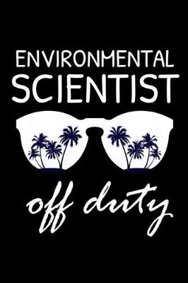 Book cover for Environmental Scientist Off Duty