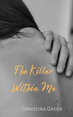 Book cover for The Killer Within Me