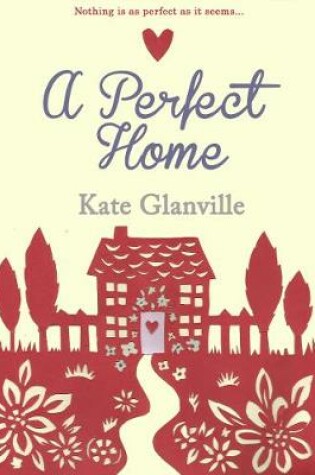 Cover of A Perfect Home