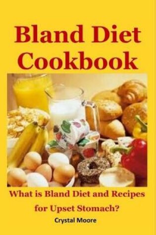 Cover of Bland Diet Cookbook