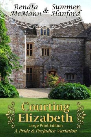 Cover of Courting Elizabeth Large Print Edition