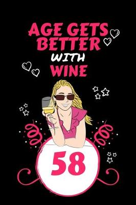 Book cover for Age Gets Better With Wine 58