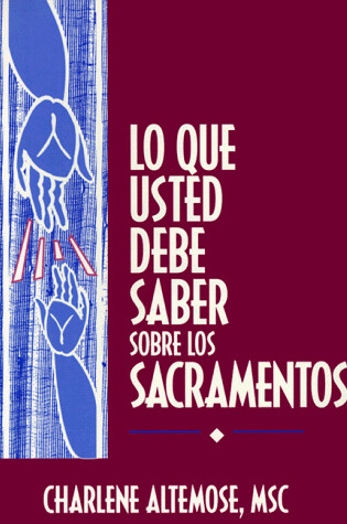 Cover of Lo Que Usted Debe Saber.. Sacr