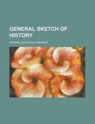 Book cover for General Sketch of History