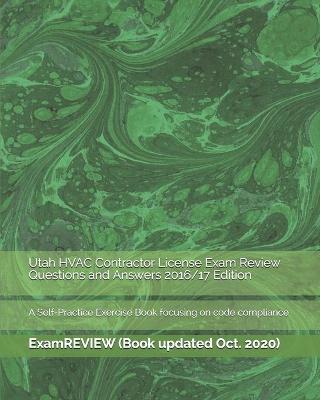 Book cover for Utah HVAC Contractor License Exam Review Questions and Answers 2016/17 Edition