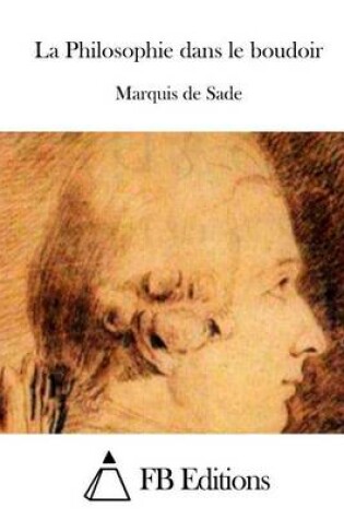 Cover of La Philosophie dans le boudoir