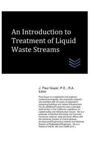 Cover of An Introduction to Treatment of Liquid Waste Streams