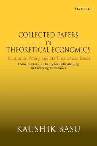 Cover of Collected Papers In Theoretical Economics: Economic Policy and Its Theoretical Bases