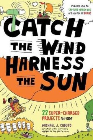 Cover of Catch the Wind, Harness the Sun