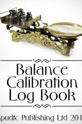 Cover of Balance Calibration Log Book