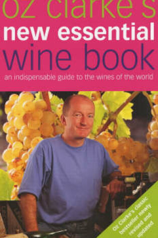 Cover of Oz Clarke's New Essential Wine Book