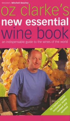 Book cover for Oz Clarke's New Essential Wine Book