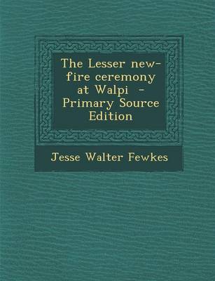 Book cover for Lesser New-Fire Ceremony at Walpi