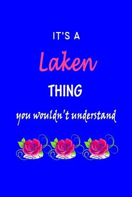 Book cover for It's A Laken Thing You Wouldn't Understand