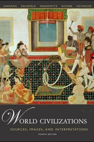 Cover of World Civilizations: Sources, Images and Interpretations, Volume 2