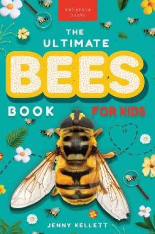 Cover of Bees The Ultimate Book