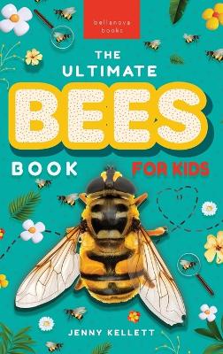 Cover of Bees The Ultimate Book