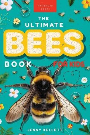 Cover of Bees The Ultimate Book