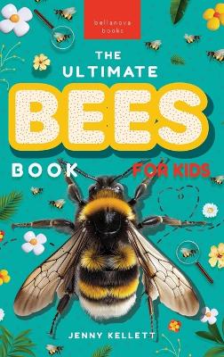 Book cover for Bees The Ultimate Book