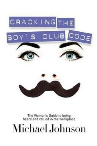 Cover of Cracking the Boy's Club Code