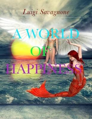 Book cover for A World of Happiness