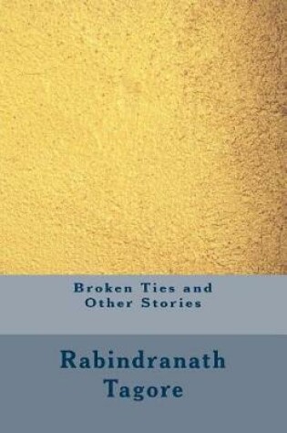 Cover of Broken Ties and Other Stories