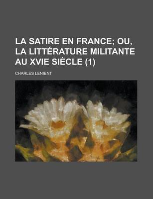 Book cover for La Satire En France (1 )