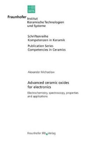 Cover of Advanced Ceramic Oxides for Electronics.