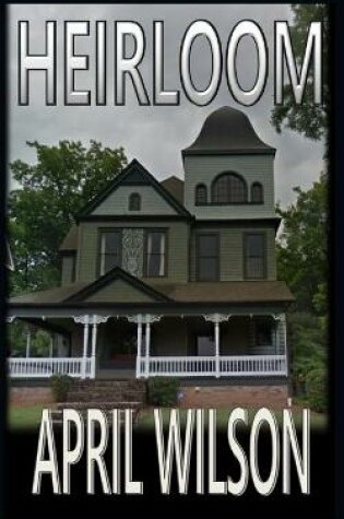 Cover of Heirloom