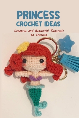 Book cover for Princess Crochet Ideas