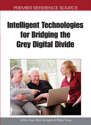 Cover of Intelligent Technologies for Bridging the Grey Digital Divide