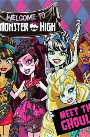 Cover of Monster High: Meet the Ghouls!