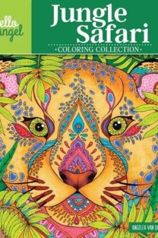 Cover of Hello Angel Jungle Safari Coloring Collection
