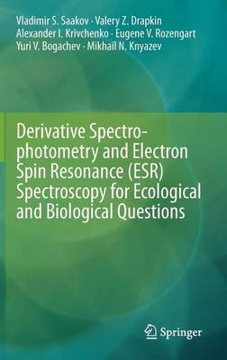 Cover of Derivative Spectrophotometry and Electron Spin Resonance (Esr) Spectroscopy for Ecological and Biological Questions