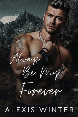 Book cover for Always Be My Forever