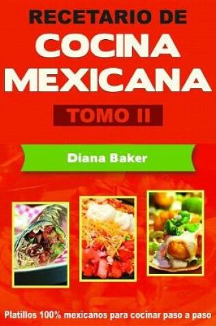Cover of Recetario de Cocina Mexicana Tomo II
