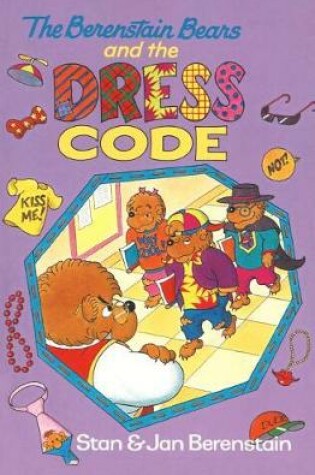 Cover of The Berenstain Bears and the Dress Code