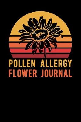 Book cover for Pollen Allergy Flower Journal