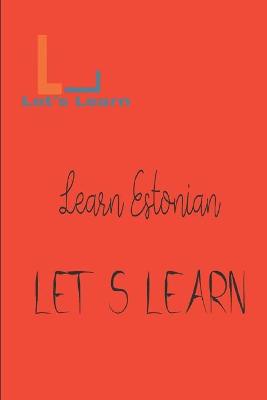 Cover of Let's Learn - Learn Estonian