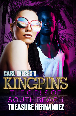 Book cover for Carl Weber's Kingpins: The Girls Of South Beach