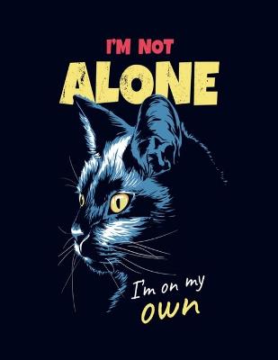 Book cover for I'M NOT ALONE I'm on my own